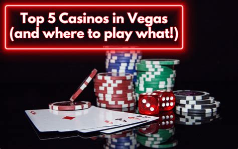 The Top 5 Best Casinos in Las Vegas (And Where To Play To .